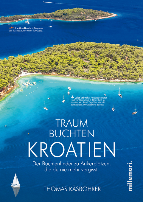 Traumbuchten Kroatien - Thomas K&auml;sbohrer