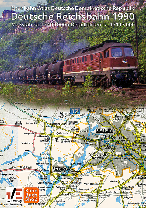 Eisenbahn-Atlas Deutsche Reichsbahn &ndash; Deutsche Demokratische Republik 1990