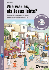 Wie war es, als Jesus lebte? - Nicole Weber