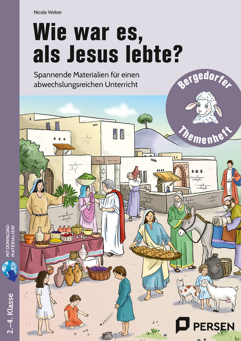 Wie war es, als Jesus lebte? - Nicole Weber