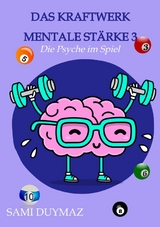 Das Kraftwerk mentale St&auml;rke 3 - Sami Duymaz