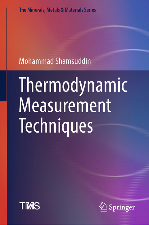 Thermodynamic Measurement Techniques - Mohammad Shamsuddin
