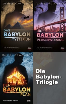 Babylon Trilogie - Daniel Kowalsky