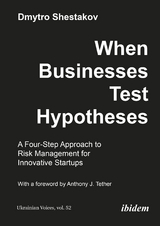 When Businesses Test Hypotheses - Dmytro Shestakov