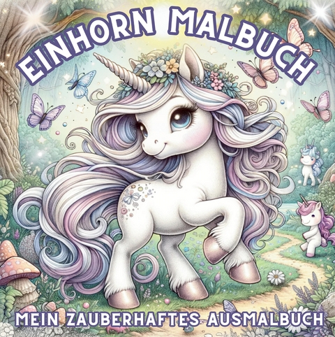 Einhorn-Abenteuer: Malbuch f&uuml;r M&auml;dchen - 50 magische Ausmalvorlagen! - S&amp Inspirations Lounge;  L