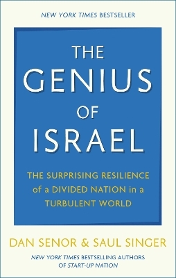 The Genius of Israel - Dan Senor, Saul Singer