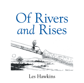 Of Rivers and Rises