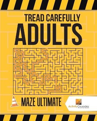 Tread Carefully Adults -  Activity Crusades