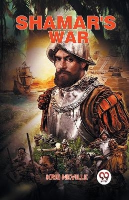 Shamar's War - Kris Neville