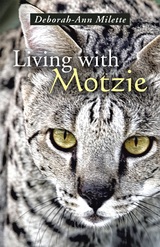 Living with Motzie -  Deborah-Ann Milette