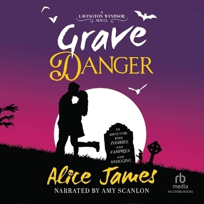 Grave Danger - Alice James