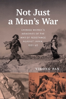 Not Just a Man's War - Yihong Pan