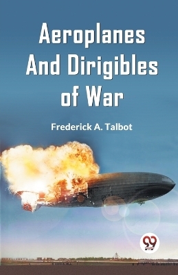 Aeroplanes and Dirigibles of War (Edition2023)