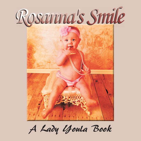 Rosanna&rsquo;S Smile - Lady Youla