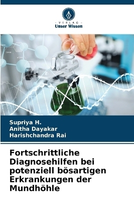Fortschrittliche Diagnosehilfen bei potenziell bösartigen Erkrankungen der Mundhöhle