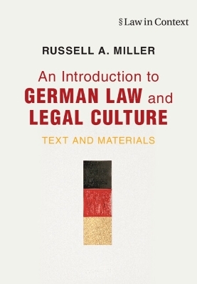An Introduction to German Law and Legal Culture