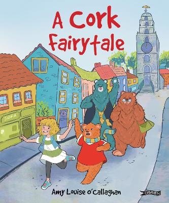 A Cork Fairytale - Amy Louise O'Callaghan