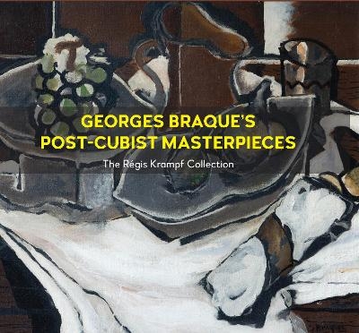 Georges Braque&rsquo;s Post-Cubism Masterpieces - R&eacute;gis Krampf