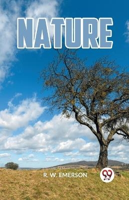 NATURE (Edition2023) -  W Emerson R