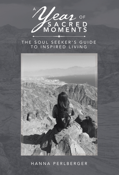 A Year of Sacred Moments - Hanna Perlberger
