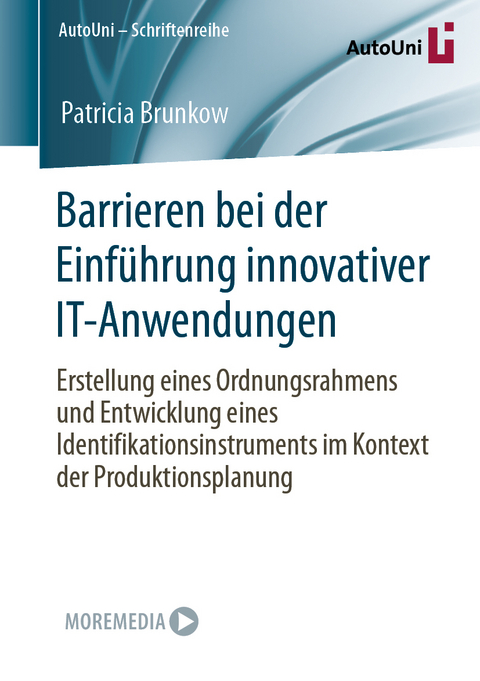 Barrieren bei der Einführung innovativer IT-Anwendungen - Patricia Brunkow