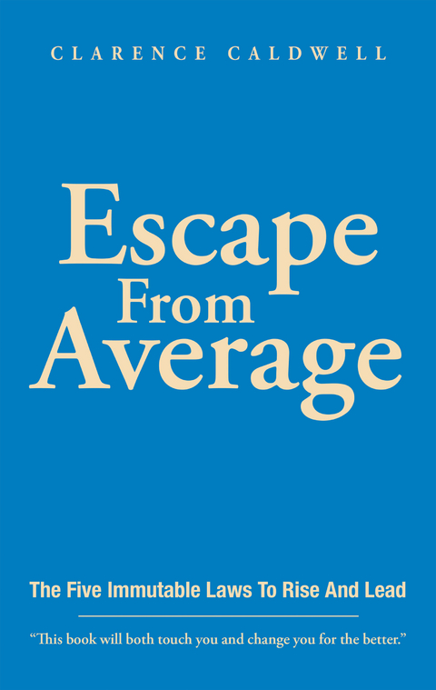 Escape from Average - Clarence Caldwell