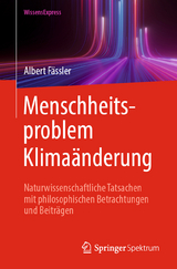 Menschheitsproblem Klima&auml;nderung - Albert F&auml;ssler