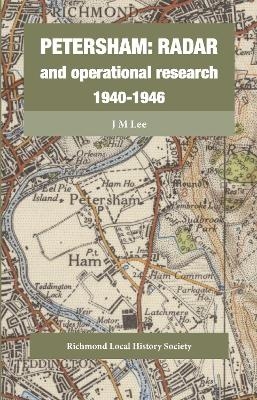 Petersham: Radar and operational research 1940-1946