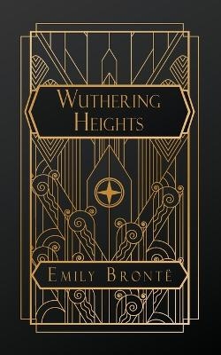 Wuthering Heights - Emily Bronte