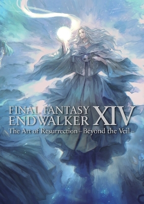 Final Fantasy XIV: Endwalker -- The Art of Resurrection - Beyond the Veil- -  Square Enix