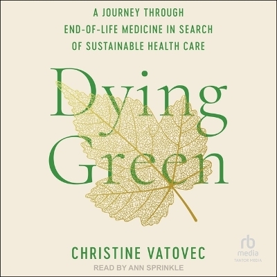 Dying Green - Christine Vatovec
