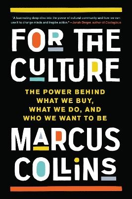 For the Culture - Marcus Collins