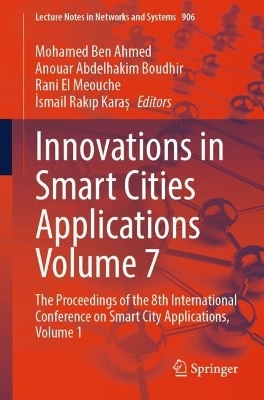Innovations in Smart Cities Applications Volume 7