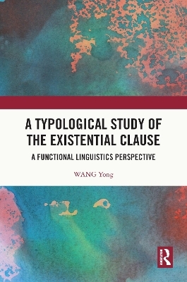 A Typological Study of the Existential Clause - Wang Yong
