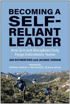 Becoming a Self-Reliant Leader - Jan Rutherford, Jacquie Jordan