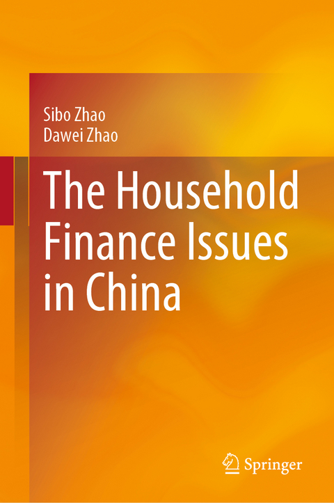 The Household Finance Issues in China - Sibo Zhao, Dawei Zhao
