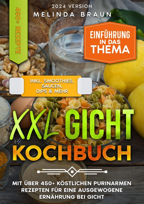 XXL Gicht Kochbuch - Melinda Braun