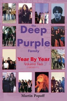 The Deep Purple Family Year By Year: - Martin Popoff