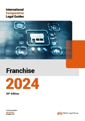 International Comparative Legal Guide - Franchise 2024 - 