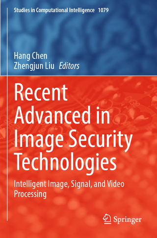 Recent Advanced in Image Security Technologies