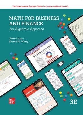 Math For Business And Finance: An Algebraic Approach ISE - Jeffrey Slater, Sharon Wittry