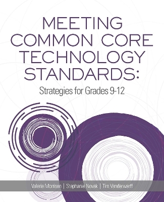 Meeting Common Core Technology Standards - Valerie Morrison, Stephanie Novak, Tim Vanderwerff