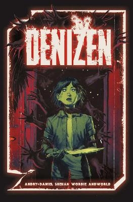 Denizen - David Db Andry, Tim Daniel, Jason Wordie,  Andworld Design