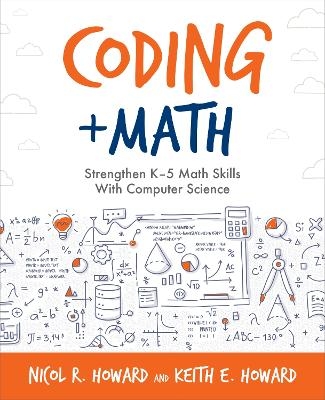 Coding + Math - Nicol R. Howard, Keith Howard