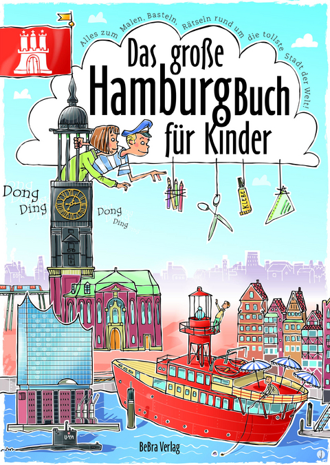 Das gro&szlig;e Hamburg-Buch f&uuml;r Kinder - Claas Janssen
