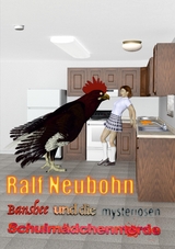 Banshee und die mysteri&ouml;sen Schulm&auml;dchenmorde - Ralf Neubohn
