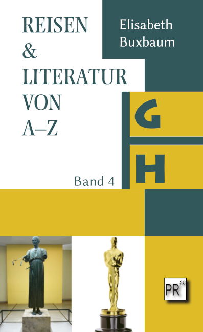REISEN & LITERATUR VON A&ndash;Z - Elisabeth Buxbaum