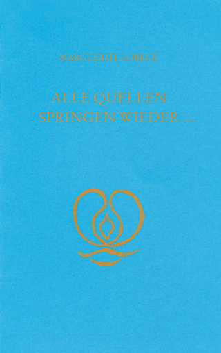 Alle Quellen springen wieder …