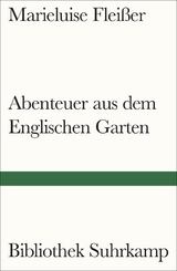 Abenteuer aus dem Englischen Garten - Marieluise Flei&szlig;er