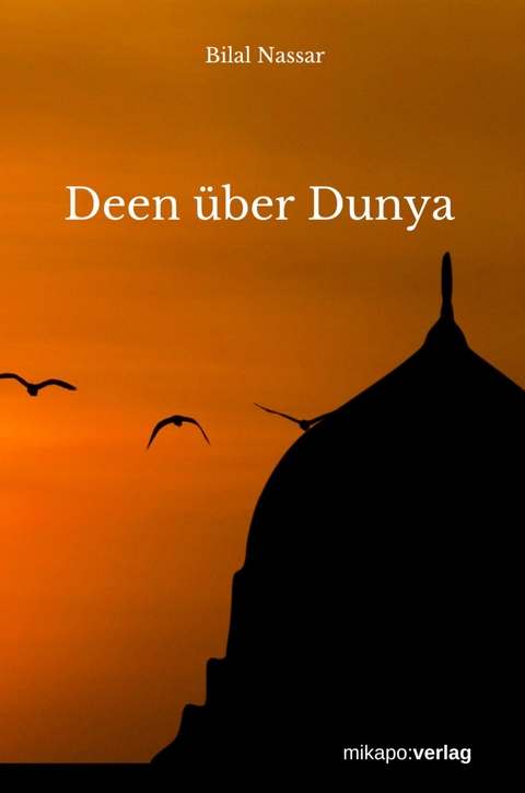 Deen &uuml;ber Dunya - 